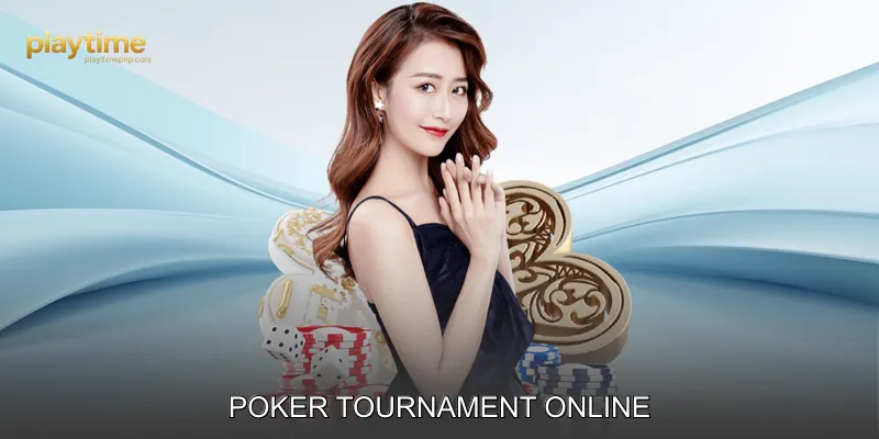 Poker Tournament Online
